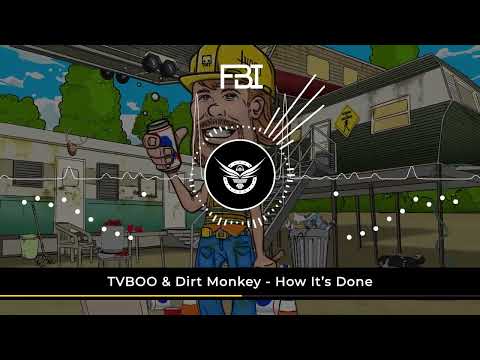 TVBOO & Dirt Monkey - How It's Done