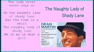 Dean Martin    The Naughty Lady of Shady Lane  with lyrics