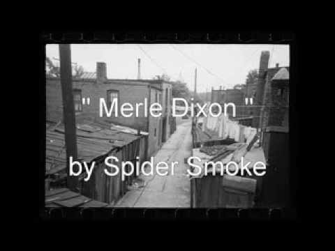 Spider Smoke - Merle Dixon