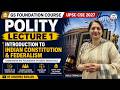 Live Polity Lecture 1 Introduction To The Indian Constitution Federalism UPSC CSE 2027