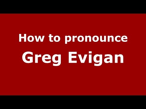 How to pronounce Greg Evigan (American English/US) - PronounceNames.com