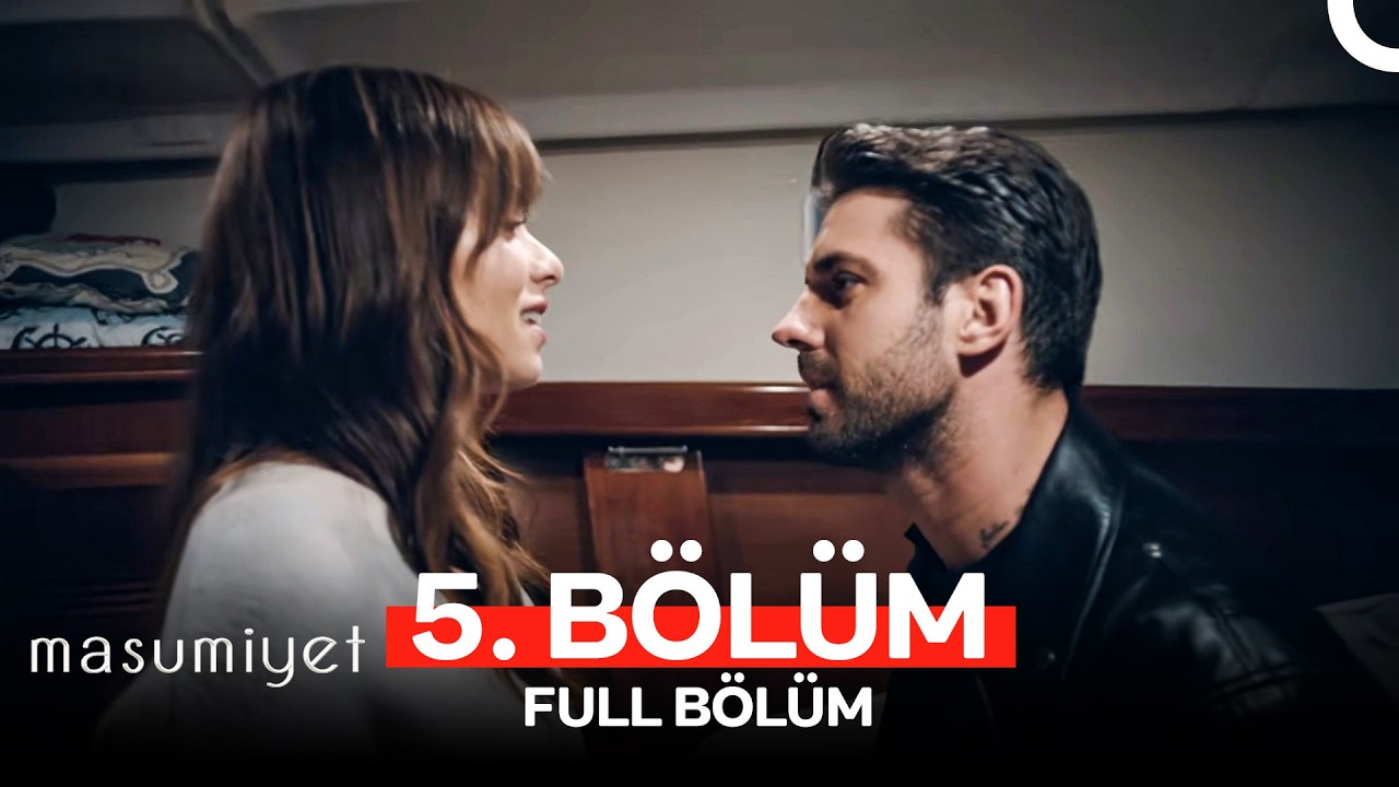 Masumiyet 5. Bölüm (Uzun Versiyon)