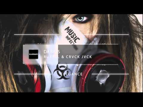 Ruxell & CRVCK JVCK - Da Bass