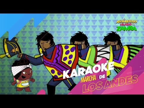 ¡A cantar! 🎶Marcha de Los Andes - Karaoke 🎤