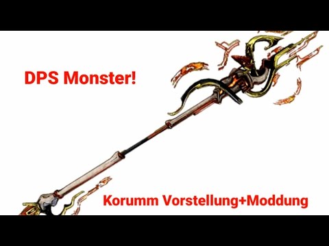 Warframe [German] - Korumm Vorstellung+Moddung