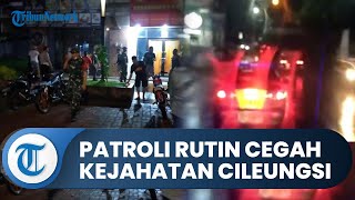 Bogor Hari Ini: Aparat Gabungan Dikerahkan untuk Patroli di Sejumlah Titik Rawan Kejahatan Cileungsi