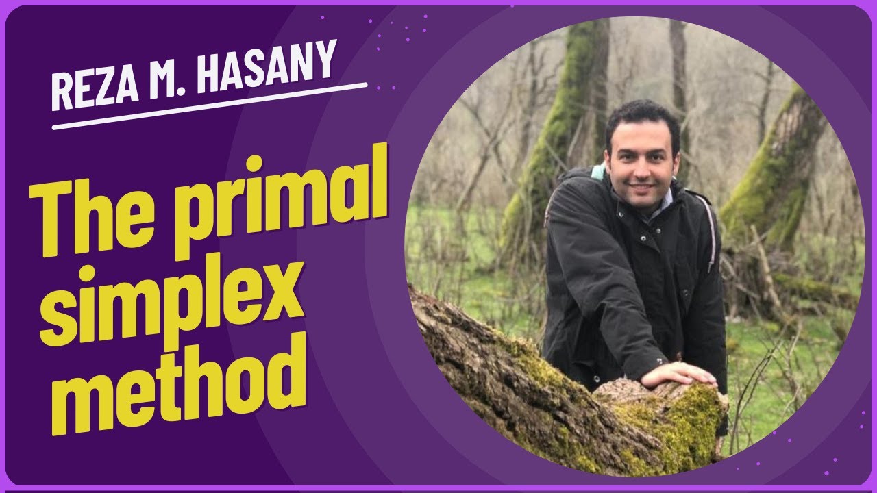 Understanding the Primal Simplex Method  A Clear and Practical Presentation