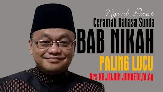 Download lagu MP3, Ceramah Sunda KH.Jujun Junaedi, Bab Nikah Paling Lucu mp3