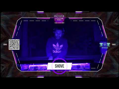 Shove - Full DJ Set @ Psicodelia Coletiva Stream # 1