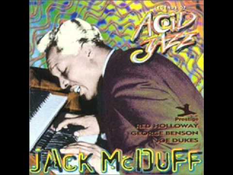I got a woman - Jack McDuff (feat. George Benson, Red Holloway, Joe Dukes)