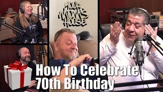 How To Celebrate Your 70th Birthday - YMH Highlight