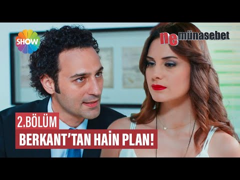 Berkant'tan hain plan | Ne Münasebet 2. Bölüm