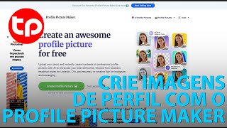 Como Criar uma Foto de Perfil Profissional Online Grátis com PFPMaker