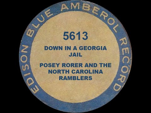 5613 - Down in a Georgia Jail - Posey Rorer and the North Carolina Ramblers