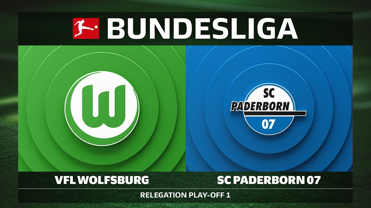 VfL Wolfsburg vs. SC Paderborn 07 | Relegation Play-Off 1 - Bundesliga 2025/26
