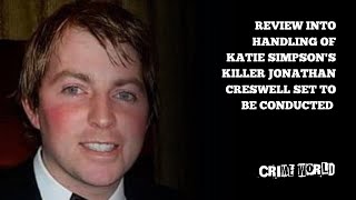 Download lagu Review into the handling of Katie Simpson's killer Jonathan Creswell set to be conducted mp3 Download lagu Review into the handling of Katie Simpson's killer Jonathan Creswell set to be conducted mp3