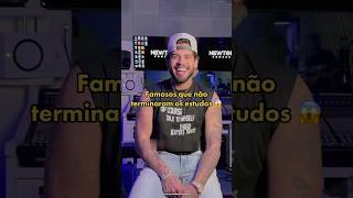 Famosos que não terminaram os estudos 😱 #curiosidades