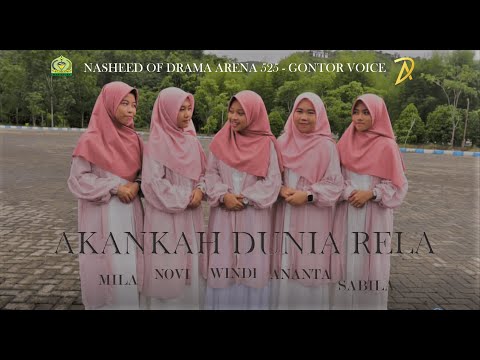 AKANKAH DUNIA RELA|NASHEED 5 TMI 2021|GONTOR VOICE|PM. An-Najah Cindai Alus Putri|
