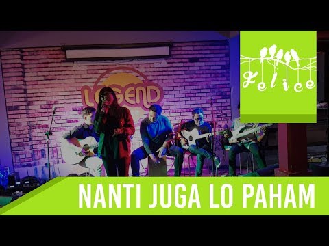 Felice - Jingle Nanti Juga Lo Paham