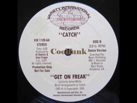 Catch - Get On Freak (12 inch 1983)