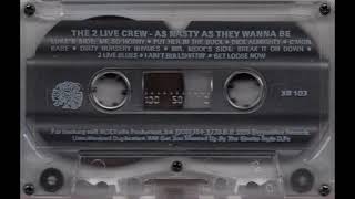 Download lagu 2 live crew as nasty as they wanna be cassette rip 1990 mp3