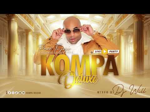 PROD TI JOJO PRÉSENTE....KOMPA DELUXE 2026 Live Party [MIX BY DJ WILL]