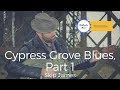 Cypress Grove Blues Skip James Guitar Lesson ...