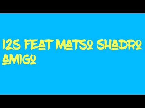 I2s validé amigo feat shadro & Matso