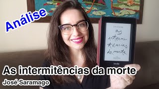 As intermitências da morte - José Saramago - ANÁLISE