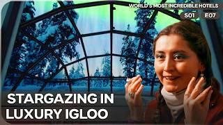 Sleeping Under the Stars | Worlds Most Incredible Hotels - Season 1 Episode 7