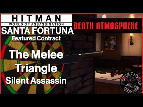 Hitman WoA: Santa Fortuna - Featured Contract - The Melee Triangle - Silent Assassin