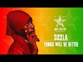 Sizzla - Things Will Be Better (Official Audio) | Jet Star Music