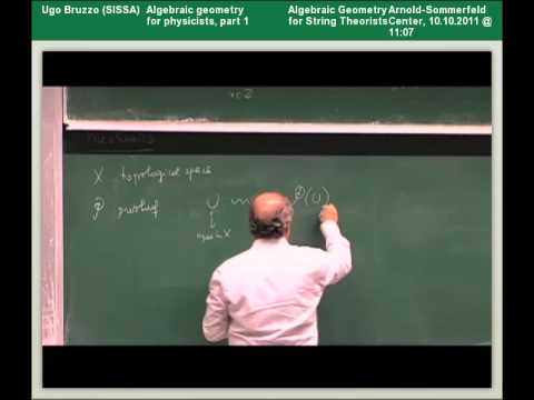 Ugo Bruzzo - Algebraic geometry for physicists, part 1