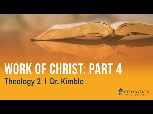 Thumbnail for video titled: Theology II: Work of Christ (part 4)