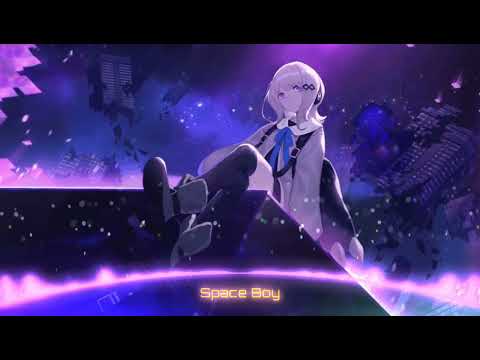 Nightcore - Space Boy