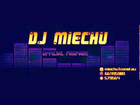 Dj Miechu Summer Hit