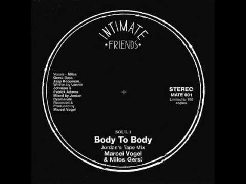 Marcel Vogel feat Milos Gersi - Body to Body (Ruf Dug Remix)