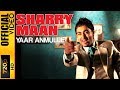 YAAR ANMULLE - OFFICIAL VIDEO - SHARRY MAAN