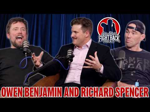 Owen Benjamin and Richard Spencer - Vaccines, the Moon Landing, and Fake Pandas - Fight Back Ep. 137