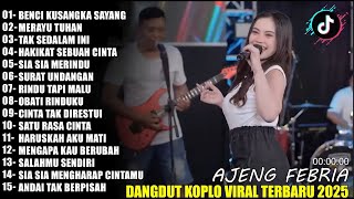 Download lagu BENCI KUSANGKA SAYANG AJENG FEBRIA DANGDUT KOPLO FULL ALBUM TERBARU 2025 mp3 Download lagu BENCI KUSANGKA SAYANG AJENG FEBRIA DANGDUT KOPLO FULL ALBUM TERBARU 2025 mp3