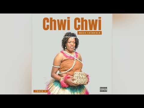 Maua Chenkula - Chwi Chwi(Official Audio)