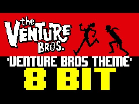 The Venture Bros. Theme [8 Bit Cover Tribute to The Venture Bros.] - 8 Bit Universe