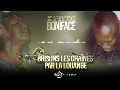 chantre Boniface : BRISONS LES CHAÎNES