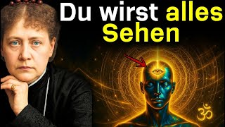 Blavatsky enthüllte die VERBOTENE TECHNIK um dein INNERES SEHEN zu aktivieren