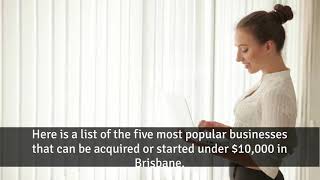 Five Businesses You Can Start for Under $10,000