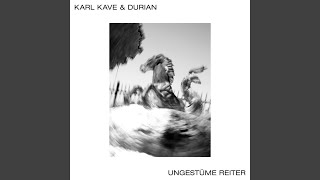 Ungestüme Reiter (feat. Durian)