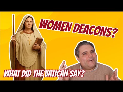 Women Deacons: What the Vatican Actually Decided
