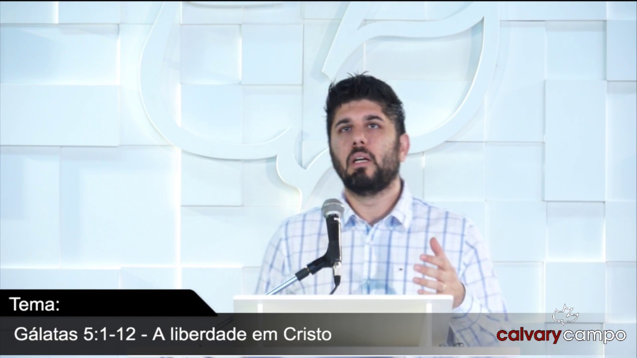 Gálatas 5:1-12 - A liberdade em Cristo - Diego Bitencourt - 16/07/17