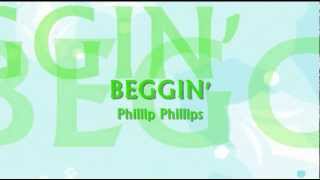 Phillip Phillips - Beggin' Lyrics
