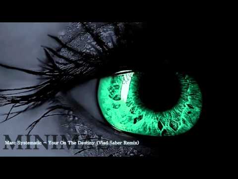 Marc Systematic - Your On The Destiny (Vlad Saber Remix)